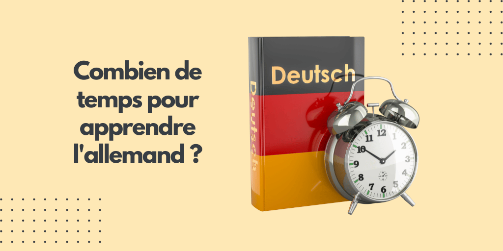 En combien de temps apprendre l'Allemand? Blog DSO